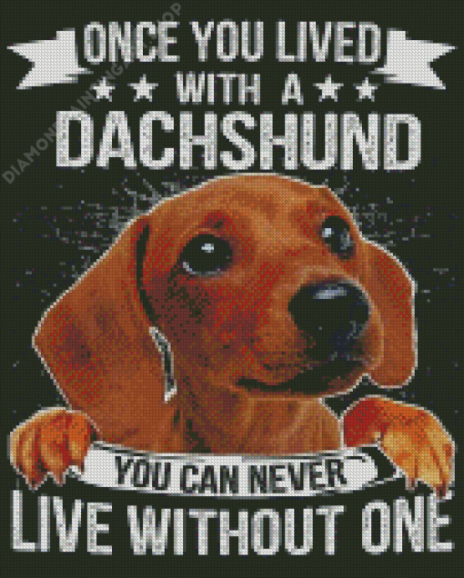 Dachshund Dog Quote Art Diamond Painting Art