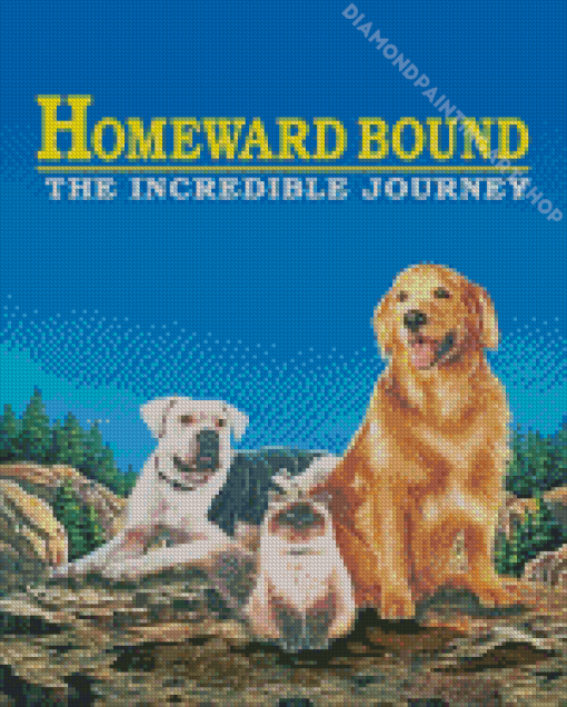 Homeward Bound The Incredible Journey Poster Diamond Painting Art